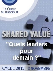 Shared Value : quels leaders pour demain ?